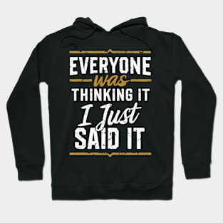 Unspoken Thoughts Hoodie